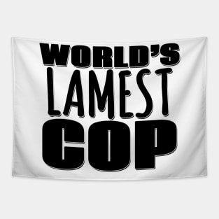 World's Lamest Cop Tapestry