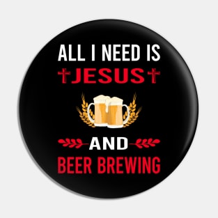 I Need Jesus And Beer Brewing Pin