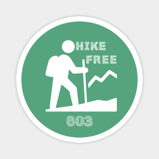 Hike Free 603 - New Hampshire Live Free or Die Magnet