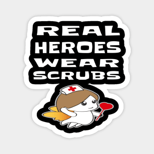 REAL HEROES WEAR SCRUBS Magnet