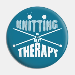 Knitting is the best therapy Pin