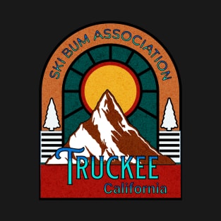 Truckee California ski bum Association chapter mountain in the sun T-Shirt