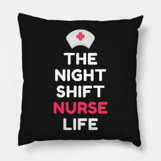 Night Shift Nurse Rules Pillow