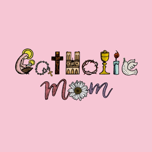 Catholic Mom by colleen-doodle