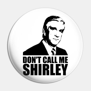 Shirley! Pin