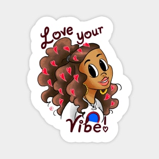 Love Your Vibe Magnet