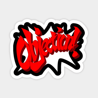 Objection !! Magnet