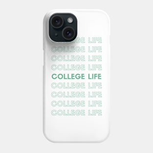 College Life Phone Case