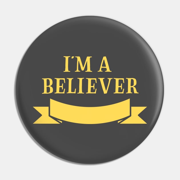 I´m a Believer, mustard Pin by Perezzzoso