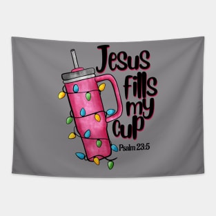 Jesus Fills My Cup Stanley Tumbler inspired funny Christmas Tapestry