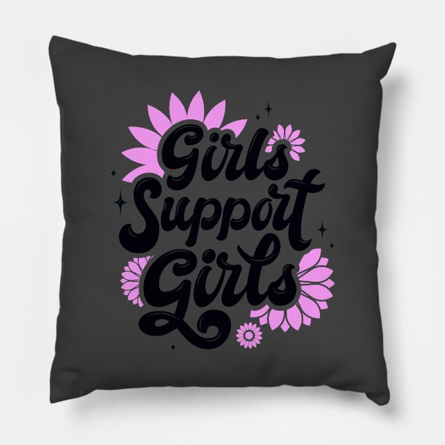 Girls Support Girls Pillow by aaallsmiles