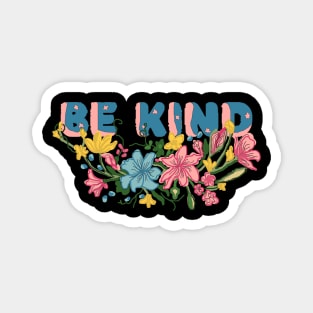 Be kind design Magnet