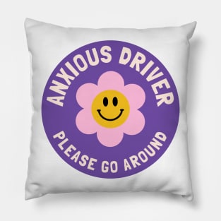 Anxious Driver Please Go Around, Anxious Driver Bumper Pillow