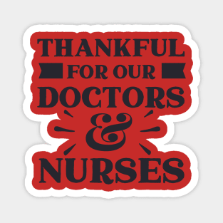 Thankful for our Doctors Magnet