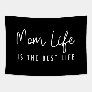 Mom life is the best life White Typography Tapestry