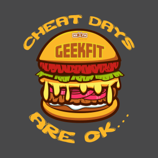 Cheat Days are Ok! T-Shirt