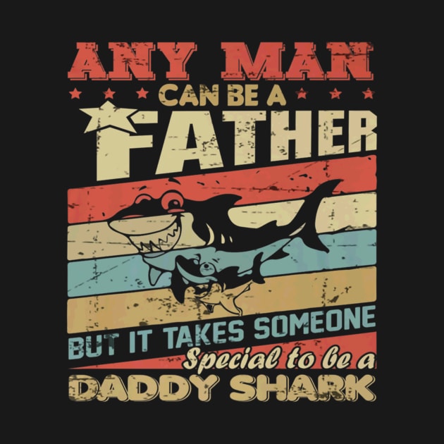 Daddy Shark Any Man Fathers Day by Typewriter Lovecraft