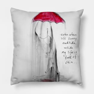 Rainy inside Pillow