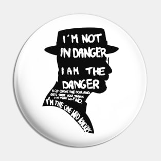 Heisenberg is the danger Pin