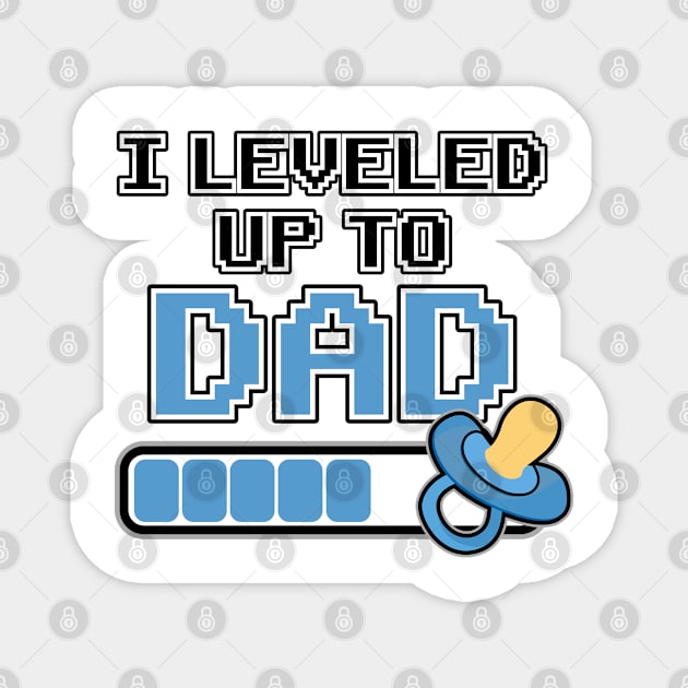 Leveled up to Dad Daddy Father Gift Birth Pregnant Magnet by Kuehni