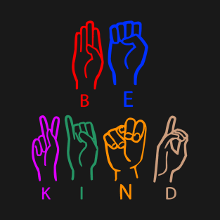 Be Kind American Sign Language T-Shirt