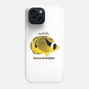 Raccoon Butterflyfish Phone Case