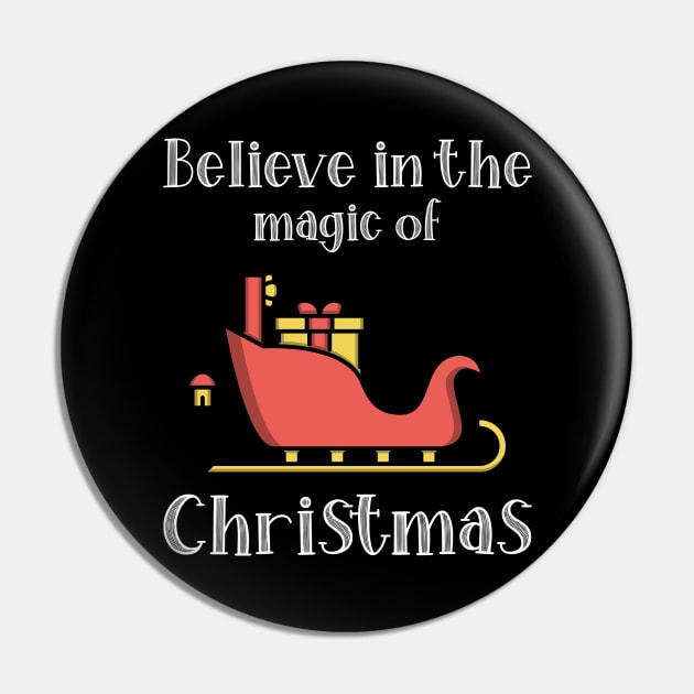 Believe in the magic of Christmas Pin by Anima Era