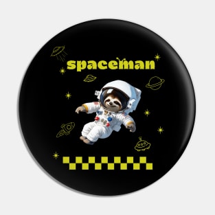 Sloth Spaceman Pin