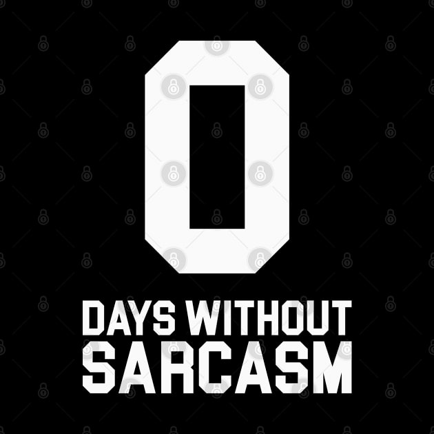 0 Days Without Sarcasm by Venus Complete