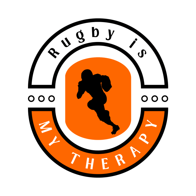 Rugby is my therapy funny motivational design by Digital Mag Store