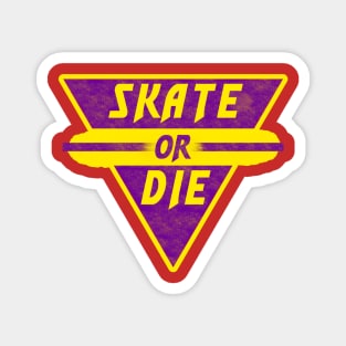 Skate or die skater skating shredding logo Magnet