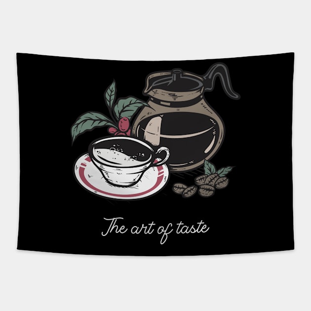 The Art of Taste - Art and Drawing for Coffee Lover Tapestry by LetShirtSay