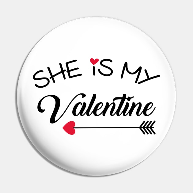 She is my Valentine Pin by zeedot