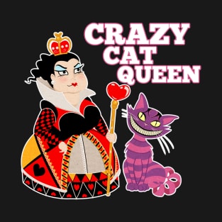 Crazy Cat Queen Of Everything Purple Cheshire Cat T-Shirt