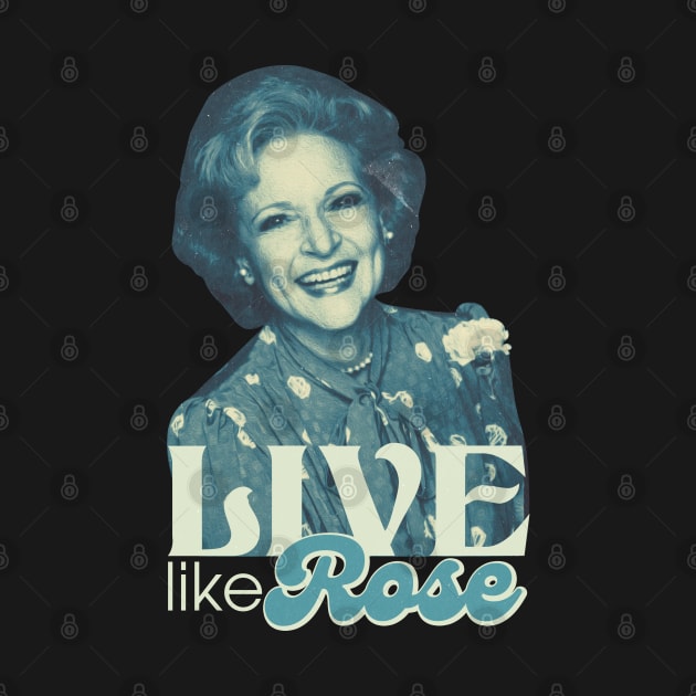 Live Like Rose by mia_me