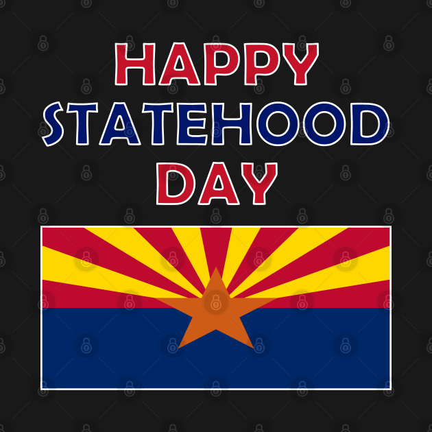 Happy Arizona Statehood Day by Shariss