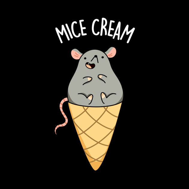 Mice Cream Funny Animal Pun by punnybone