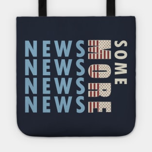 Some More News Tote