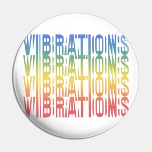 Vibrations - Retro Typography Design Pin