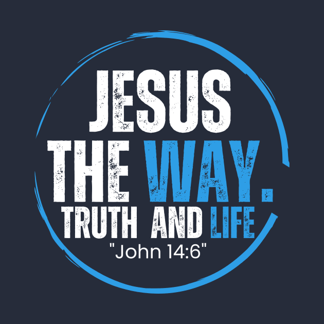 Jesus the way t-shirt by Clothspee