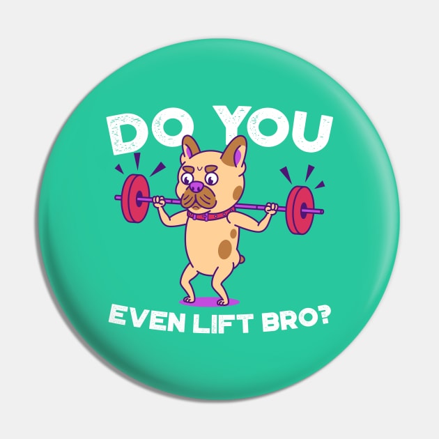 French Bulldog- Do you even lift bro? Pin by Doggo Gym