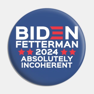 Biden Fetterman 2024 Pin