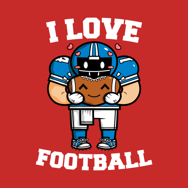 I Love Football by krisren28