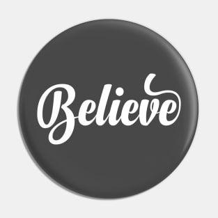 Believe Pin