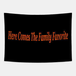 Here comes the family favorite Tapestry