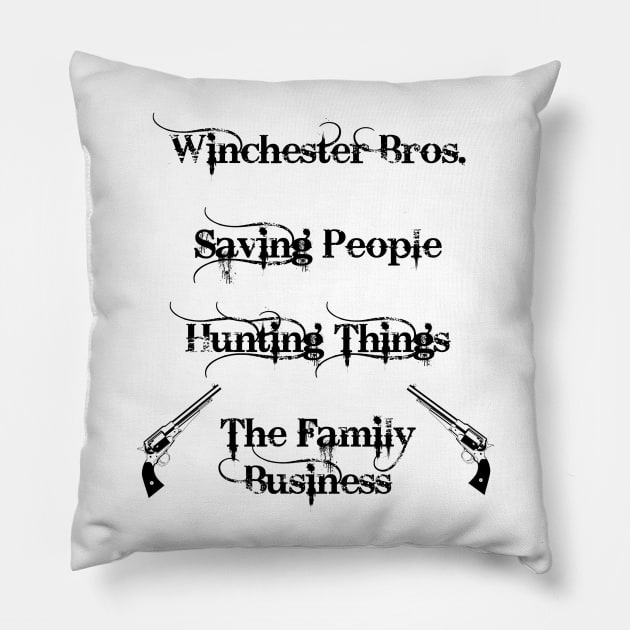 The Family Business Pillow by tanyafaye76