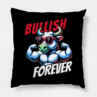 Bullish forever Stock Market Bull Design Pillow