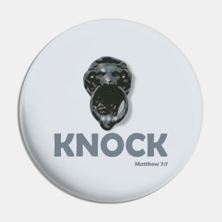 Knock and It Shall Be Opened Matthew 7:7 Bible Verse Pin