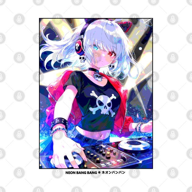 Japanese Anime Girl Streetwear - DJ by Neon Bang Bang