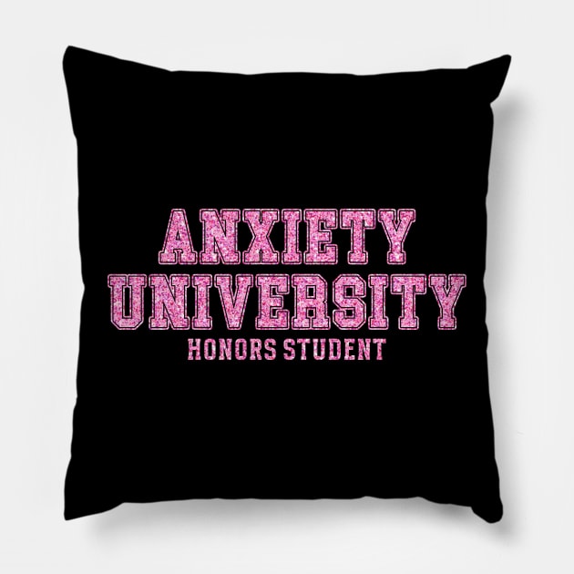 Anxiety University Honors Program Sweatshirt, Y2K Style University Sweatshirt, Mental Health Shirts, Anxiety Shirt, Gag Gift Shirt Pillow by Hamza Froug